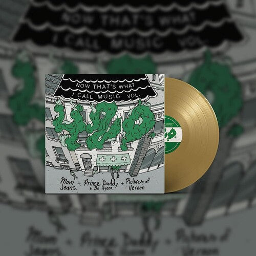 Mom Jeans, Prince Daddy & The Hyena and Pictures of Vernon - Now That's What I Call Music Vol. 420 (Limited Edition, Gold Colored 10" Vinyl)