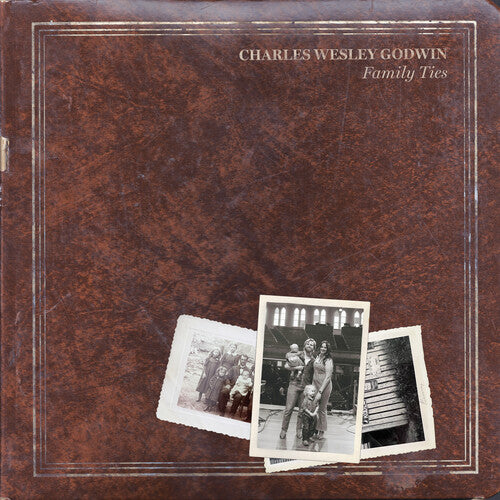 Charles Wesley Godwin - Family Ties (Indie Exclusive, 2LP White Vinyl)UPC: 860010537084