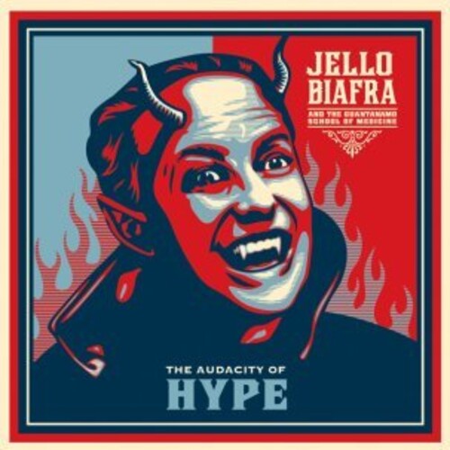 Jello Biafra & the Guantanamo School of Medicine - Audacity Of Hype (Blue LP Vinyl) UPC: 721616041132