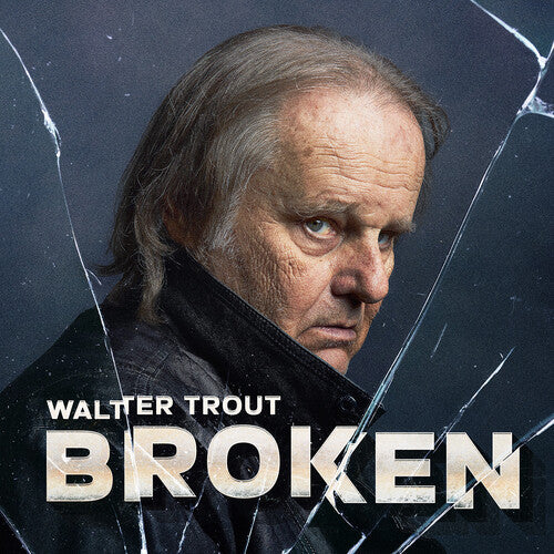 Walter Trout - Broken (2LP Clear Vinyl) UPC: 8712725747000
