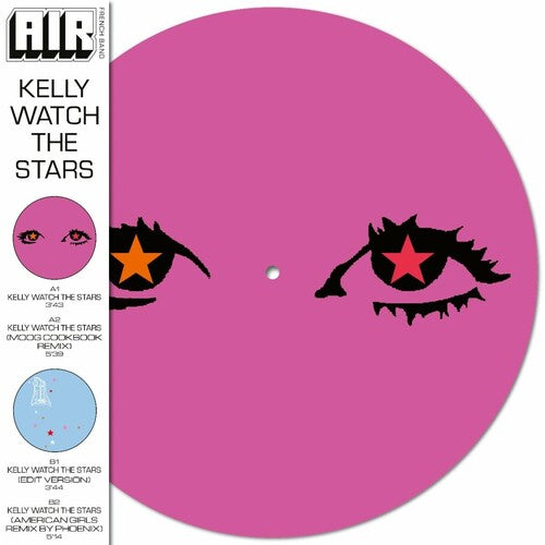 Air - Kelly Watch The Stars (RSD 2024, Picture Disc Vinyl) UPC: 5054197897634