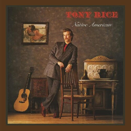Tony Rice - Native American (Root Beer Colored LP Vinyl) UPC: 848064017295