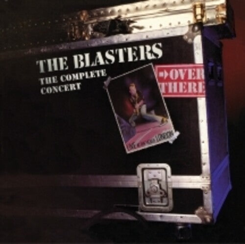 The Blasters - Over There: Live at The Venue London 1982, The Complete Concert (RSD Black Friday 2024, 2LP Vinyl) UPC: 089353519322