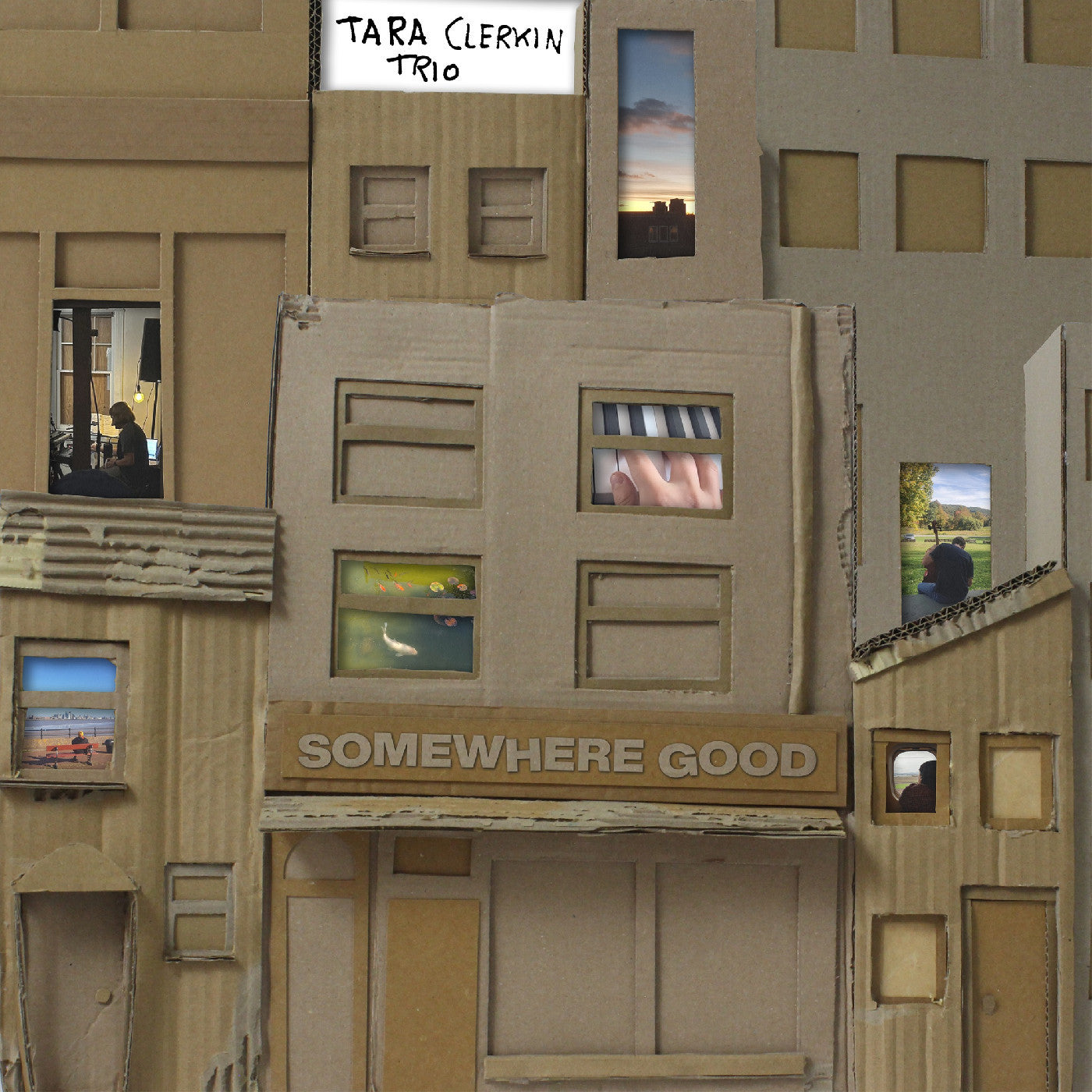 Tara Clerkin Trio - Somewhere Good (CD) UPC: 5055869552448