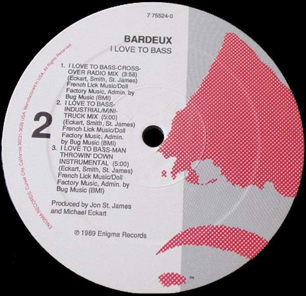 Bardeux : I Love To Bass (12",33 ⅓ RPM)