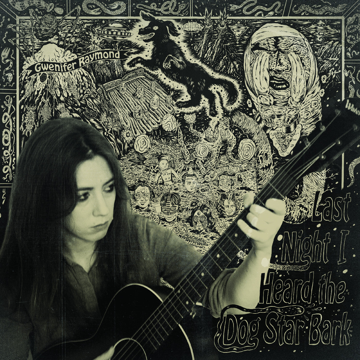 Gwenifer Raymond - Last Night I Heard The Dog Star Bark (LP Vinyl) UPC: 634457208308