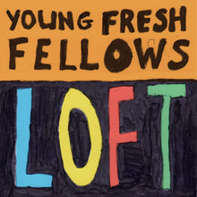 Young Fresh Fellows - Loft (RSD Black Friday 2025, Splash Colored LP Vinyl) UPC: 634457222687