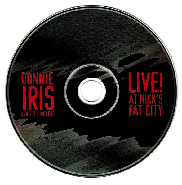 Donnie Iris And The Cruisers : Live! At Nick's Fat City (Album)