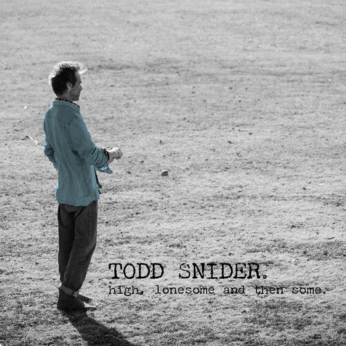Todd Snider - High, Lonesome And Then Some (CD) UPC: 732388217335
