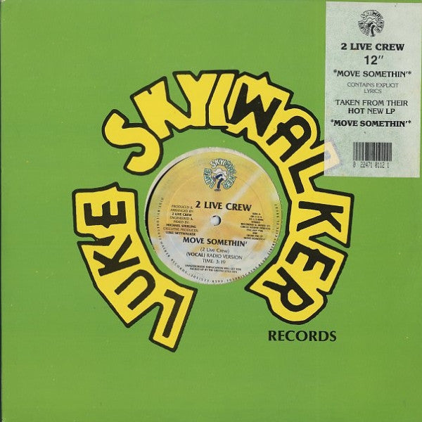 The 2 Live Crew : Move Somethin' (12",33 ⅓ RPM)