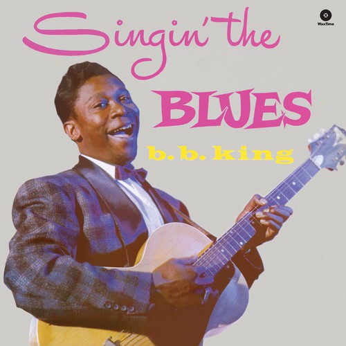 B.B. King - Singin' the Blues (LP Vinyl) UPC: 8436542018180