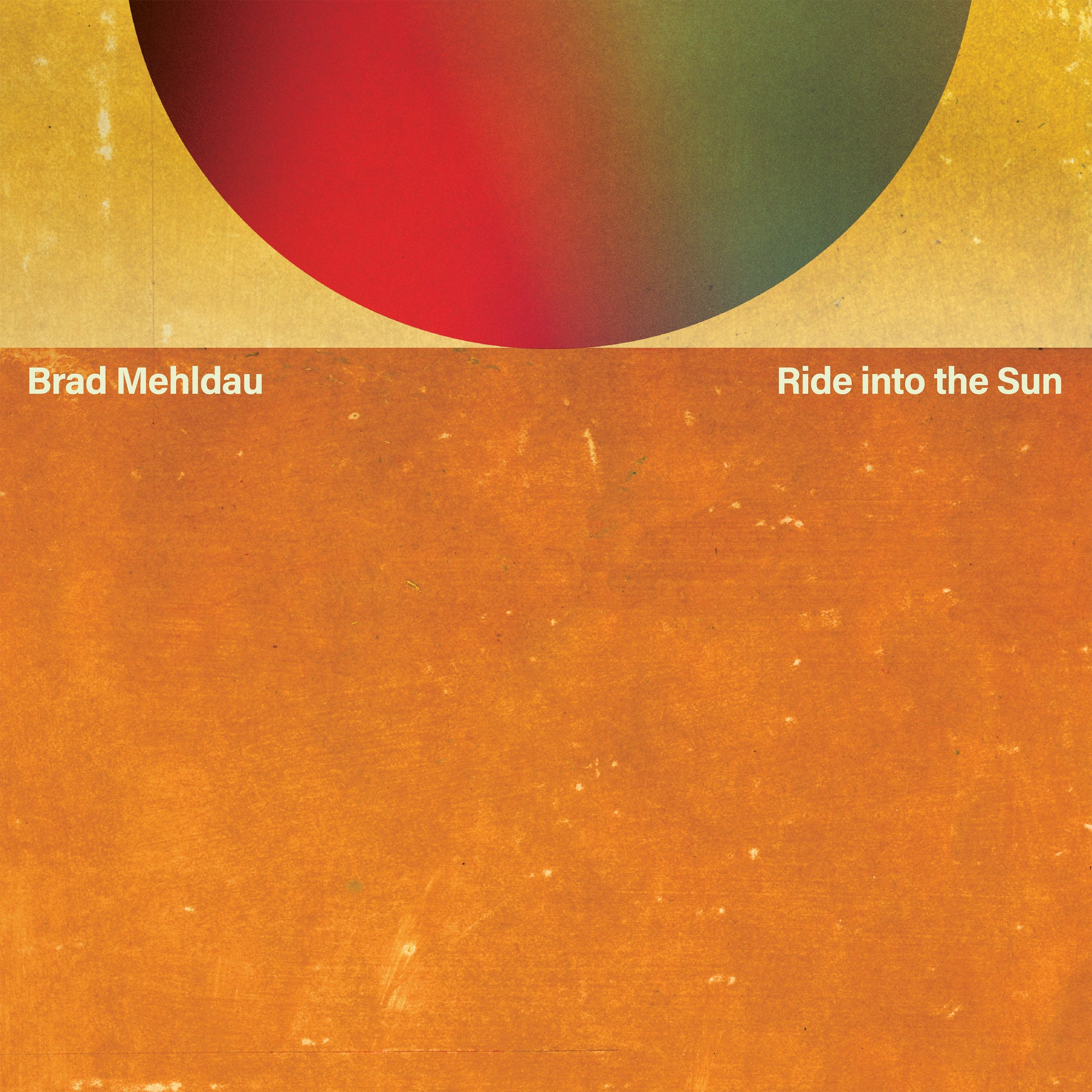 Brad Mehldau - Ride Into The Sun album cover artwork