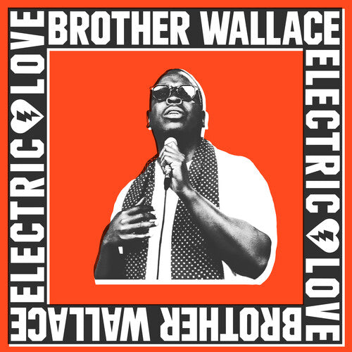 Brother Wallace - Electric Love (CD) UPC: 880882683122