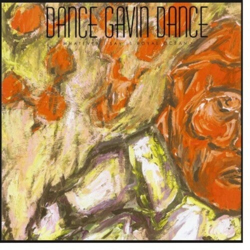 Dance Gavin Dance - Whatever I Say Is Royal Ocean (Anniversary Edition, Green EP Vinyl) UPC: 4099964240610