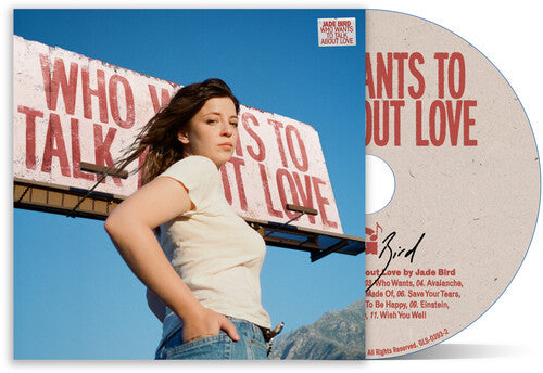 Jade Bird - Who Wants To Talk About Love (CD) UPC: 810599024840