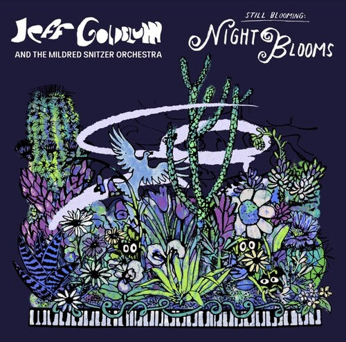 Jeff Goldblum & The Mildred Snitzer Orchestra - Night Blooms (CD) UPC: 602488206273