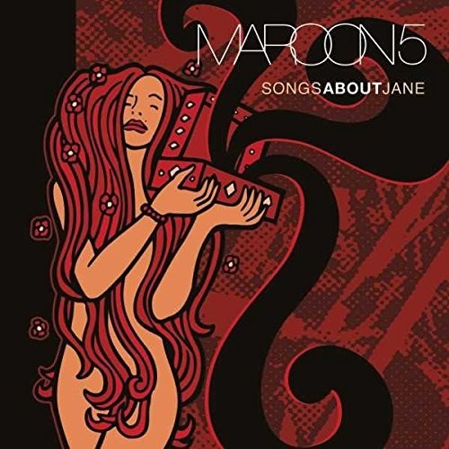 Maroon 5 - Songs About Jane (LP Vinyl) UPC: 602547840387