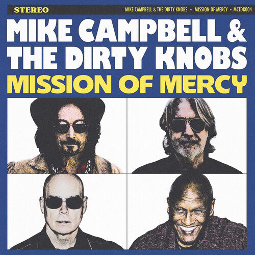 Mike Campbell & The Dirty Knobs - Mission Of Mercy (CD)UPC: 732388024483
