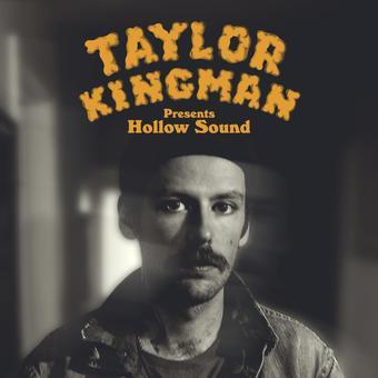 Taylor Kingman - Hollow Sound (Indie exclusive, Yellow Belly LP Vinyl) UPC:197187023769
