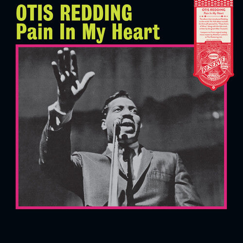 Otis Redding - Pain In My Heart (Rhino Reserve, LP Vinyl) UPC: 603497809318