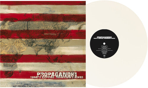 Propagandhi - Today's Empires, Tomorrow's Ashes (Indie Exclusive, White LP Vinyl) UPC: 751097019313