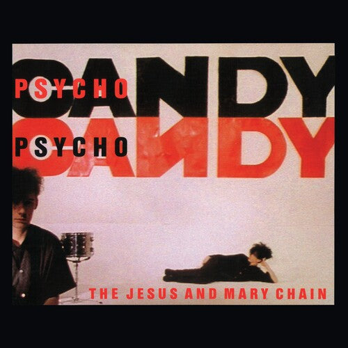 Jesus & Mary Chain - Psychocandy (40th Anniversary Edition) (CD) UPC: 810074425230