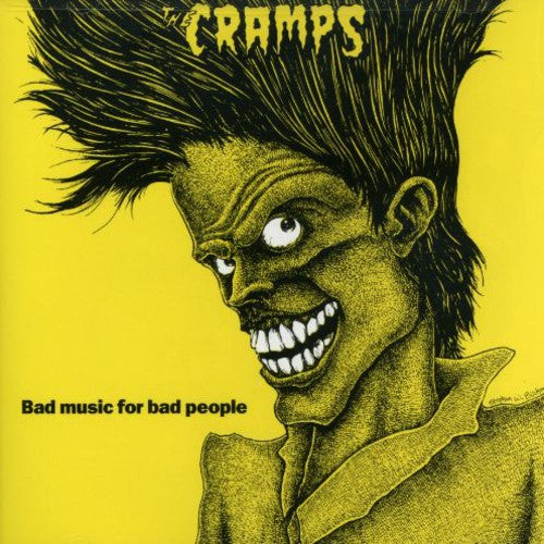The Cramps - Bad Music for Bad People (CD) UPC: 044797004223