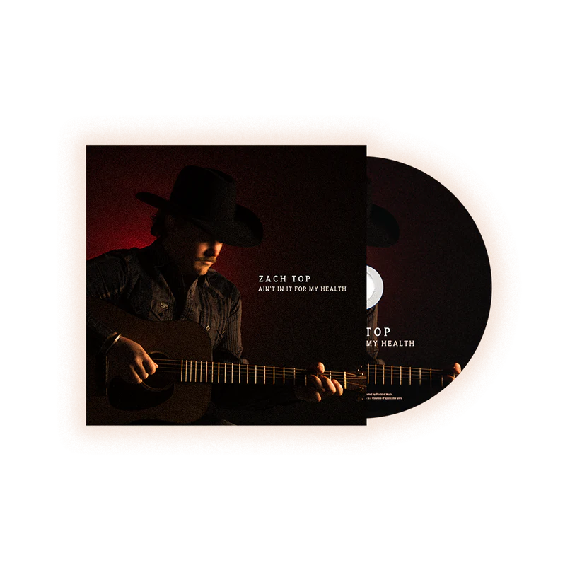 Zach Top - Ain't In It For My Health (CD) UPC: 840381601003