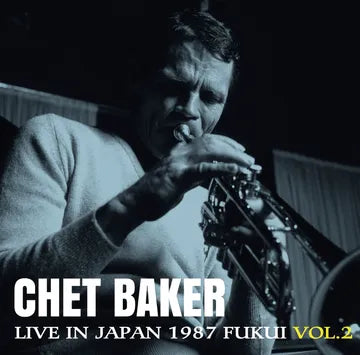 Chet Baker - Live in Japan 1987 (Fukui, Vol. 2) (RSD 2026, Blue LP Vinyl)