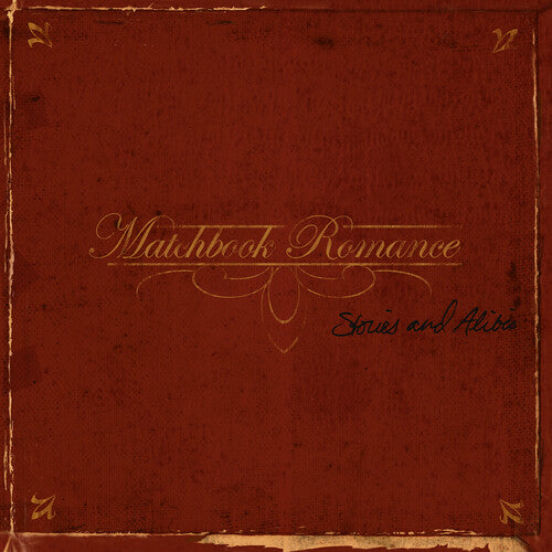 Matchbook Romance- Stories & Alibis (20th Anniversary Edition Opaque Red & Black Marble 2LP Vinyl) UPC: 045778666003