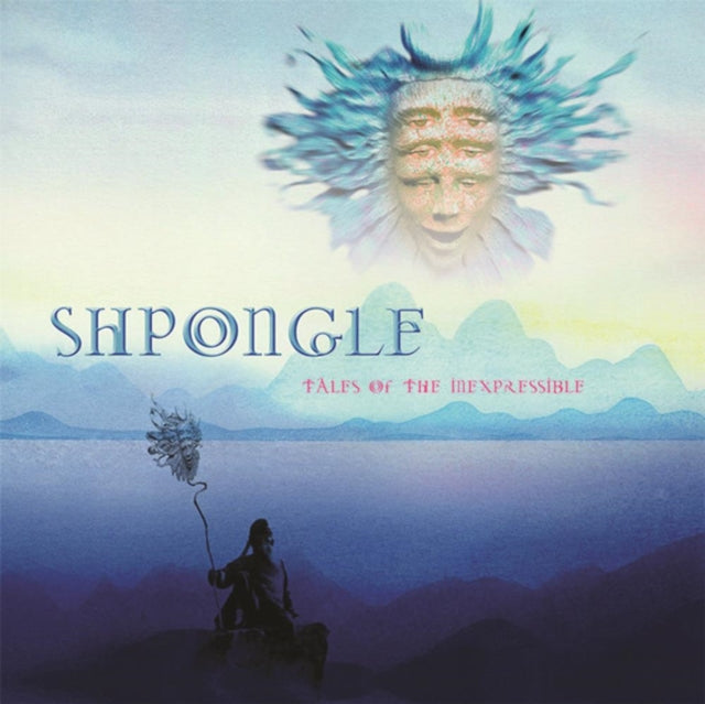 Shpongle - Tales Of The Inexpressible