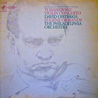Pyotr Ilyich Tchaikovsky – David Oistrach, Eugene Ormandy, The Philadelphia Orchestra : Violin Concerto (LP, Album, RE)