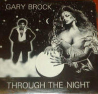 Gary Brock : Through The Night (12")