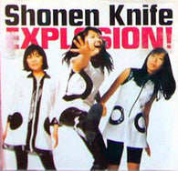 Shonen Knife : Explosion! (CD, EP)