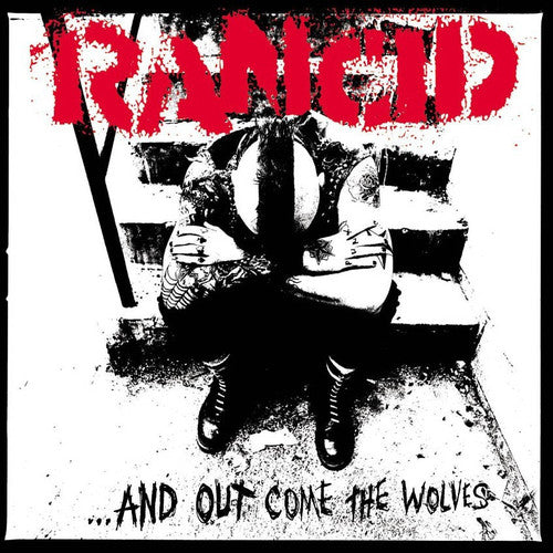 Rancid – ...And Out Come The Wolves