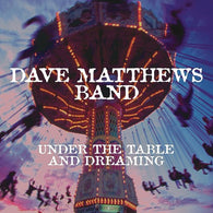 Dave Matthews - Under The Table And Dreaming (2LP Vinyl)
