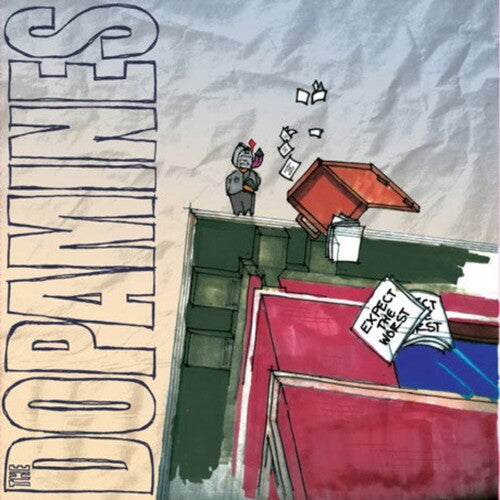The Dopamines – Expect The Worst