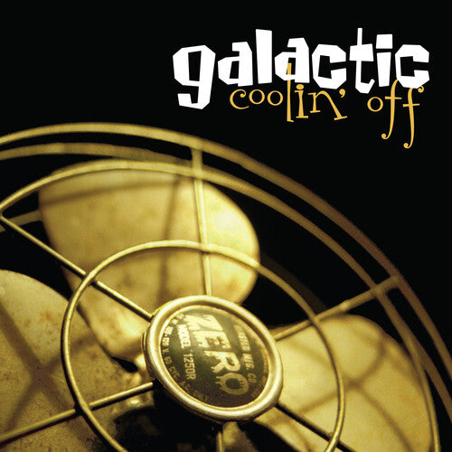Galactic - Coolin Off (Indie Exclusive)