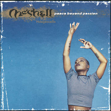 ME'SHELL NDEGÉOCELLO - Peace Beyond Passion (RSD DROPS 2021)