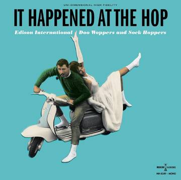 Edison International - It Happened At The Hop: Edison International Doo Woppers & Sock Hoppers (CD) (RSD 2022)