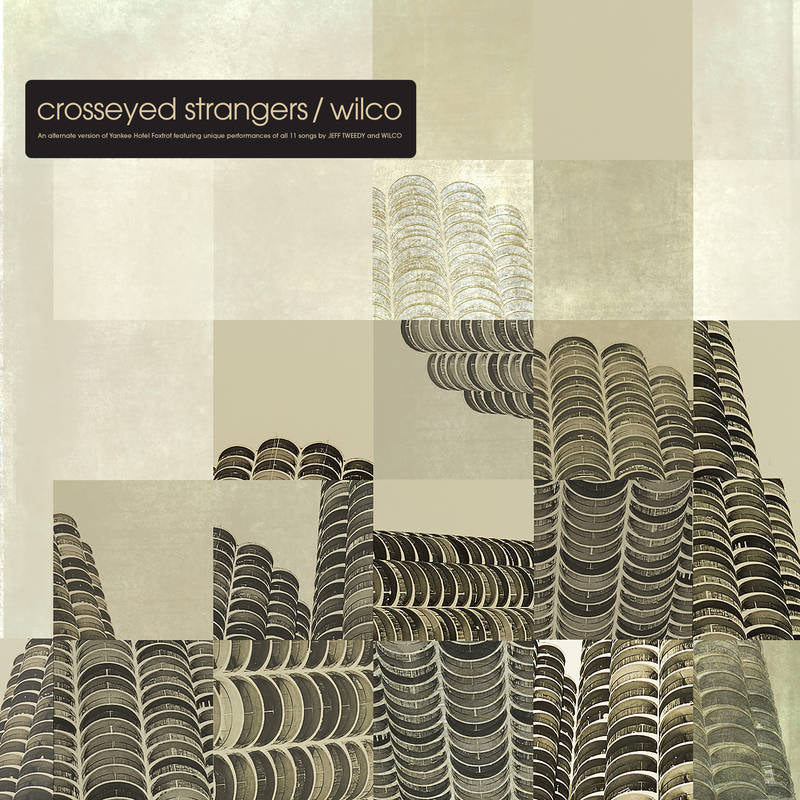 Wilco - Crosseyed Strangers: An Alternate Yankee Hotel Foxtrot (RSD 2023, LP Vinyl)
