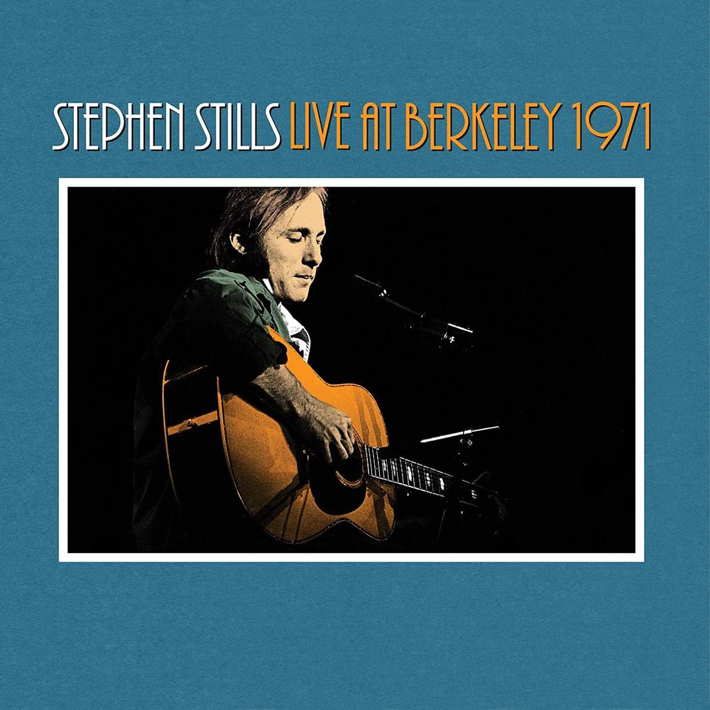 Stephen Stills - Live At Berkeley 1971 (CD) UPC: 810075113013