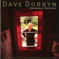 Dave Dobbyn : Overnight Success (The Definitive Dave Dobbyn Collection) (CD, Comp, RM)