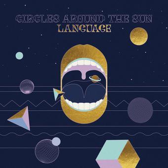 Circles Around the Sun - Language (LP Vinyl) UPC: 020286241089
