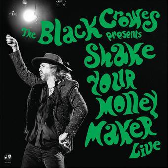 The Black Crowes - Shake Your Money Maker LIVE (Green Vinyl, Bonus 7inch)