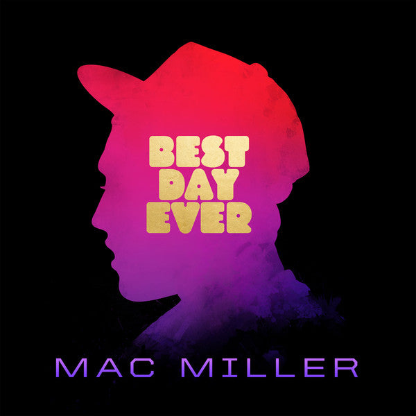 Mac Miller – Best Day Ever
