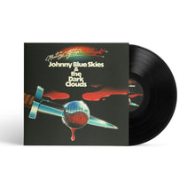Johnny Blue Skies &amp; the Dark Clouds - Mutiny After Midnight (Standard Edition, Black LP Vinyl) UPC: 075678588860