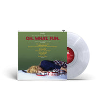 Various Artists - Oh. What. Fun. (Ultra Clear, Glitter Vinyl LP) UPC: 0810155841508
