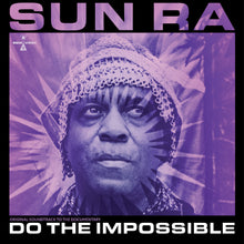 Sun Ra - Do The Impossible: Original Soundtrack To The Documentary (2LP Purple Vinyl, Blu-ray) UPC: 090771831811