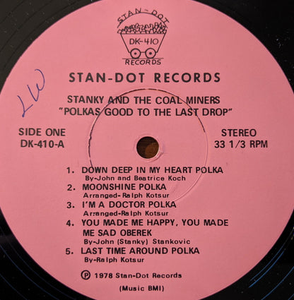 Stanky And The Coal Miners : Polkas Good To The Last Drop (LP,Album)